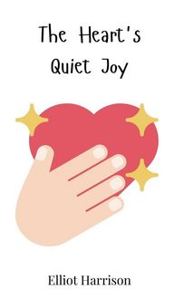 Produktbild: The Heart's Quiet Joy