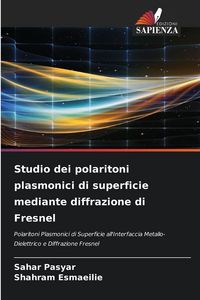 Produktbild: Studio dei polaritoni plasmonici di superficie mediante diffrazione di Fresnel