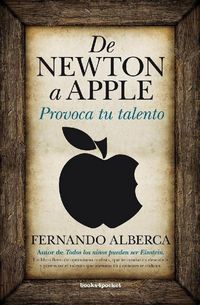 Produktbild: De Newton a Apple. Provoca Tu Talento