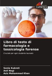 Produktbild: Libro di testo di farmacologia e tossicologia forense