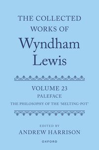 Produktbild: The Collected Works of Wyndham Lewis: Paleface
