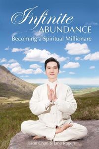 Produktbild: Infinite Abundance: becoming a spiritual millionaire