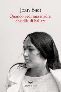 Produktbild: Quando vedi mia madre, chiedile di ballare