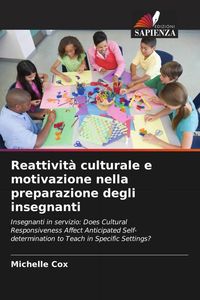Produktbild: Reattivit&agrave; culturale e motivazione nella preparazione degli insegnanti