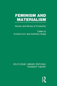 Produktbild: Feminism and Materialism (RLE Feminist Theory)