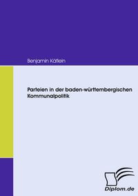 Produktbild: Parteien in der baden-w&uuml;rttembergischen Kommunalpolitik