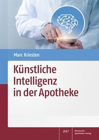 Produktbild: K&uuml;nstliche Intelligenz in der Apotheke