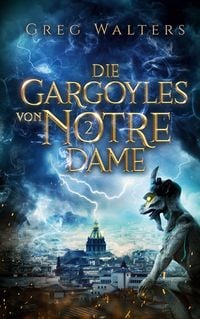 Produktbild: Die Gargoyles von Notre Dame 2