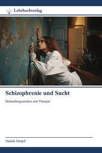 Produktbild: Schizophrenie und Sucht