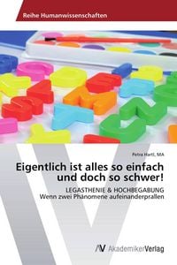 Produktbild: Eigentlich ist alles so einfach und doch so schwer!
