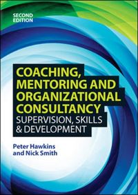 Produktbild: Coaching, Mentoring and Organizational Consultancy: Supervision, Skills and Development