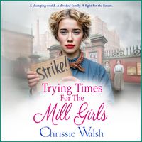 Produktbild: Trying Times for the Mill Girls