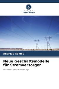 Produktbild: Neue Gesch&auml;ftsmodelle f&uuml;r Stromversorger