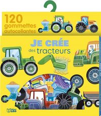 Produktbild: Je cr&eacute;e des tracteurs : 120 gommettes autocollantes