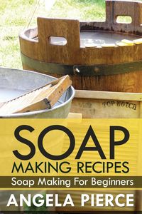 Produktbild: Soap Making Recipes