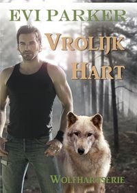 Produktbild: Vrolijk Hart (Wolfhartserie, #4)