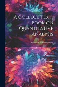 Produktbild: A College Text-book on Quantitative Analysis