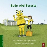 Bild vom Artikel Bodo wird Borusse vom Autor Kapo Komino