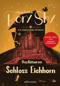 Produktbild: Rory Shy, der sch&uuml;chterne Detektiv - Das R&auml;tsel um Schloss Eichhorn: Ausgezeichn