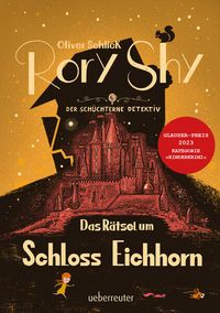 Produktbild: Rory Shy, der sch&uuml;chterne Detektiv - Das R&auml;tsel um Schloss Eichhorn (Rory Shy, d