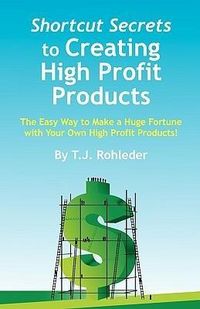 Produktbild: Shortcut Secrets to Creating High Profit Products