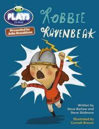 Produktbild: Bug Club Julia Donaldson Plays Brown/3C-3B Robbie Ravenbeak