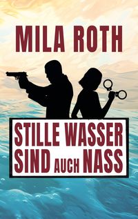 Produktbild: Stille Wasser sind auch nass