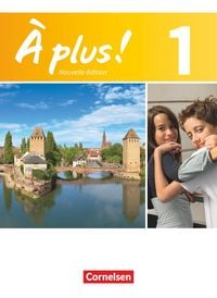 Produktbild: &Agrave; plus ! - Franz&ouml;sisch als 1. und 2. Fremdsprache - Ausgabe ab 2012 - Band 1