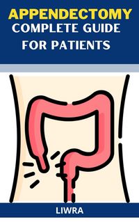 Produktbild: Appendectomy - Complete Guide for Patients