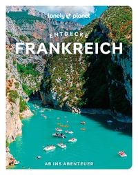 Produktbild: LONELY PLANET Reisef&uuml;hrer Entdecke Frankreich