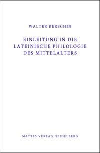 Produktbild: Einleitung in die Lateinische Philologie des Mittelalters (Mittellatein)