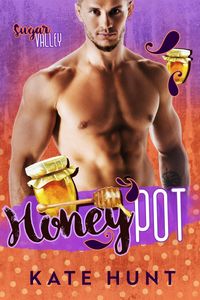 Produktbild: Honey Pot (Sugar Valley, #4)
