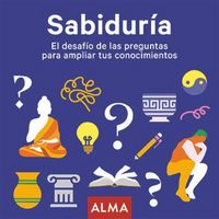 Produktbild: Sabidur&iacute;a : el desaf&iacute;o de las preguntas para ampliar tus conocimientos