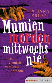 Produktbild Mumien morden mittwochs nie