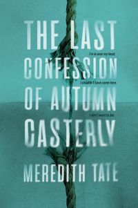 Produktbild: The Last Confession of Autumn Casterly
