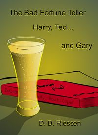 Produktbild: The Bad Fortune Teller - Harry, Ted..., and Gary
