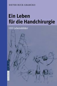 Produktbild: Ein Leben f&uuml;r die Handchirurgie