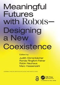 Produktbild: Meaningful Futures with Robots
