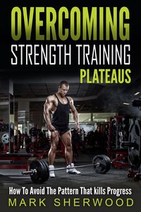 Produktbild: Overcoming Strength Training Plateaus