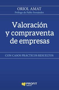 Produktbild: Valoraci&oacute;n y compraventa de empresas : con casos pr&aacute;cticos resueltos