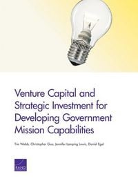 Produktbild: Venture Capital and Strategic Investment for Developing Government Mission Capabilities