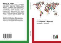 Produktbild: La valigia del "Migrante"