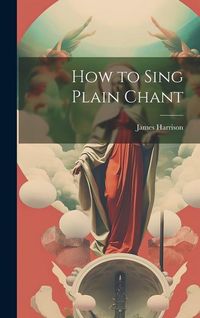 Produktbild: How to Sing Plain Chant