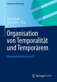 Produktbild: Organisation von Temporalit&auml;t und Tempor&auml;rem