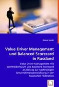 Bild vom Artikel Jacobi, R: Value Driver Management und Balanced Scorecard in vom Autor Roland Jacobi