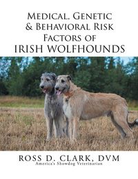 Produktbild: Medical, Genetic & Behavioral Risk Factors of Irish Wolfhounds