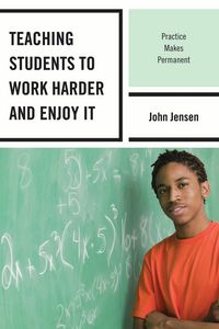 Produktbild: Teaching Students to Work Harder and Enjoy It