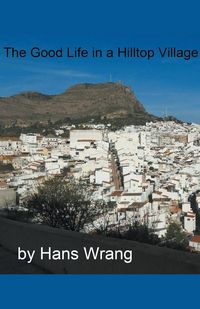Produktbild: The Good Life in a Hilltop Village