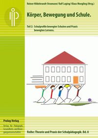 Produktbild: K&ouml;rper, Bewegung und Schule. Teil 2