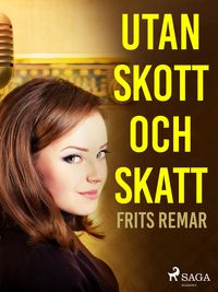 Produktbild: Utan skott och skatt